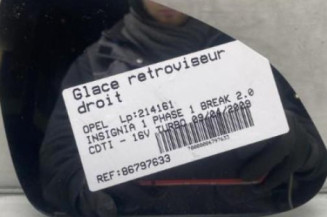 Glace retroviseur droit OPEL INSIGNIA 1